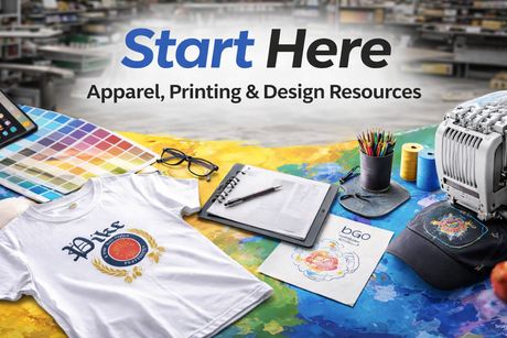 Start Here: Apparel, Printing & Design Resources