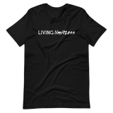 Living Limitness Unisex T-Shirt