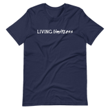 Living Limitness Unisex T-Shirt