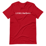 Living Limitness Unisex T-Shirt